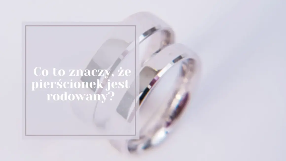 Dwa rodowane pierścionki, symbol wiecznej miłości. Rodowanie złota nadaje im blask i trwałość.