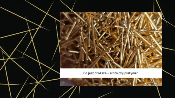 Złoto czy platyna? Co jest droższe i co wybrać do biżuterii